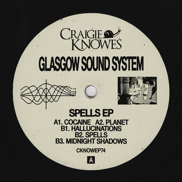 Glasgow_Sound_System-Spells_EP-(CKNOWEP74)-24BIT-WEB-FLAC-2026-TRB