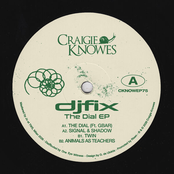 djfix-The_Dial_EP-(CKNOWEP75)-24BIT-WEB-FLAC-2026-TRB