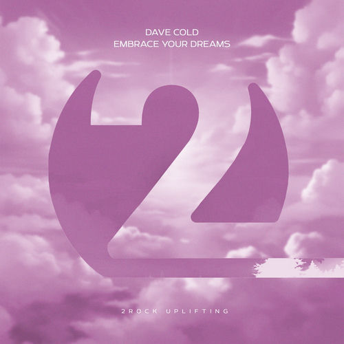 Dave_Cold-Embrace_Your_Dreams-(2RU112)-16BIT-WEB-FLAC-2026-TRB