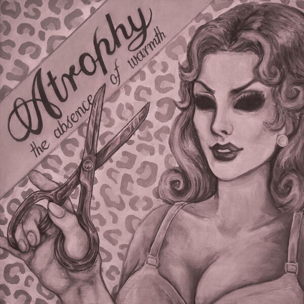 Atrophy-The_Absence_Of_Warmth-16BIT-WEB-FLAC-2026-TRB