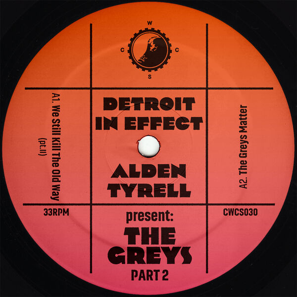 Detroit_In_Effect_and_Alden_Tyrell-Present_The_Greys.PART_2-(CWCS030)-24BIT-WEB-FLAC-2026-TRB